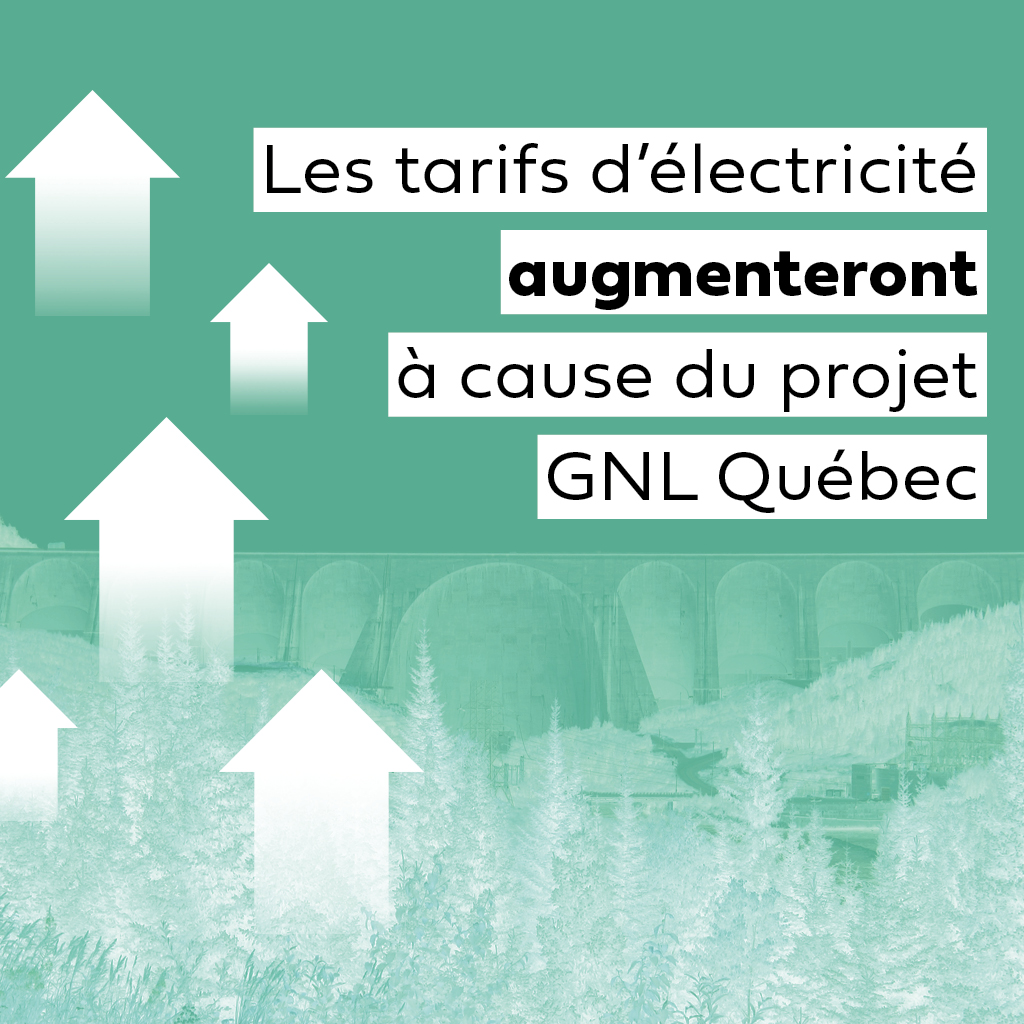 Les tarifs d’électricité augmenteront à cause du projet GNL Québec, selon l’Union des consommateurs