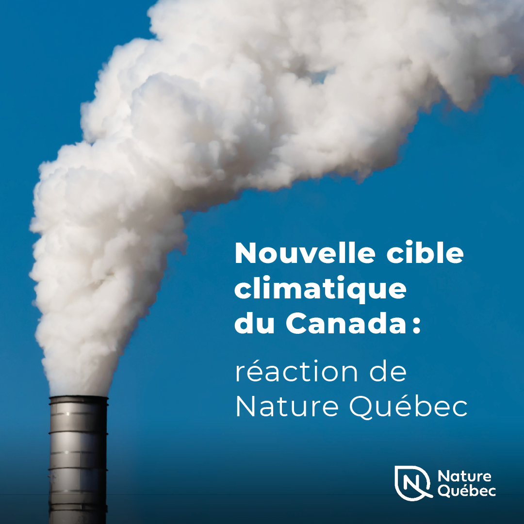 Communiqué - Nouvelle cible climatique:  Le Canada peut et doit avoir une cible plus ambitieuse