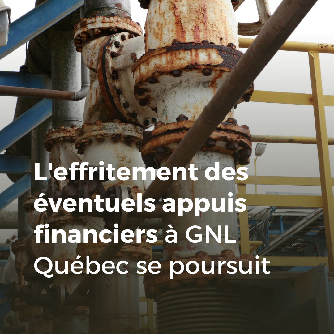 Communiqué - L’effritement des éventuels appuis financiers  à GNL Québec se poursuit
