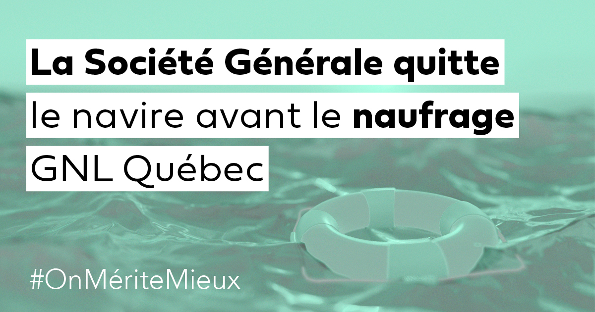 Communiqué - La Société générale confirme son retrait du projet GNL/gazoduq