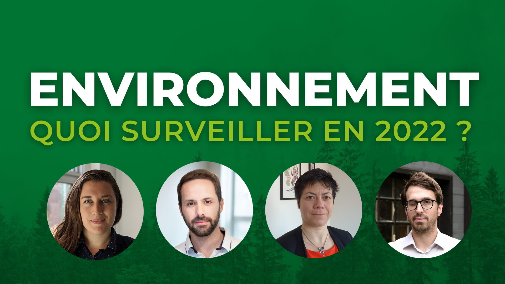 Nos experts : Alice-Anne Simard, directrice générale; Cyril Frazao, directeur exécutif; Anne-Céline Guyon, chargée de projet Climat; Gabriel Marquis, responsable des communications.