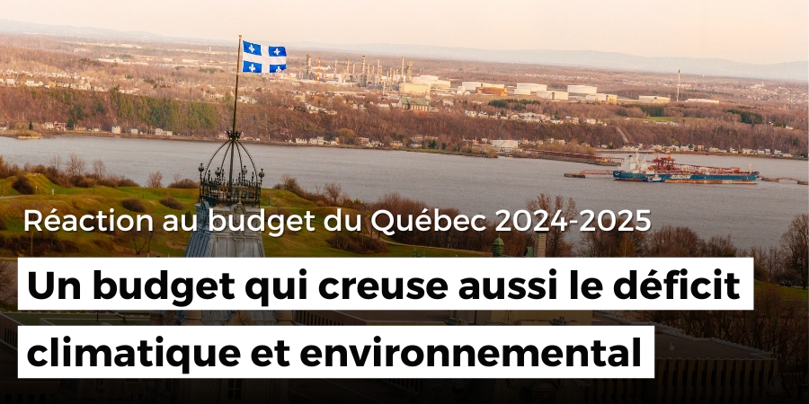 Un budget qui creuse aussi le déficit climatique et environnemental